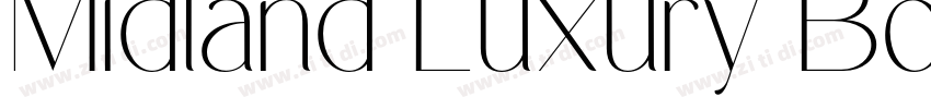 Midland Luxury Bold字体转换 Midland Luxury Bold字体转换